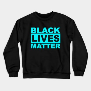 Black Lives Matter Logo (Light Blue) Crewneck Sweatshirt